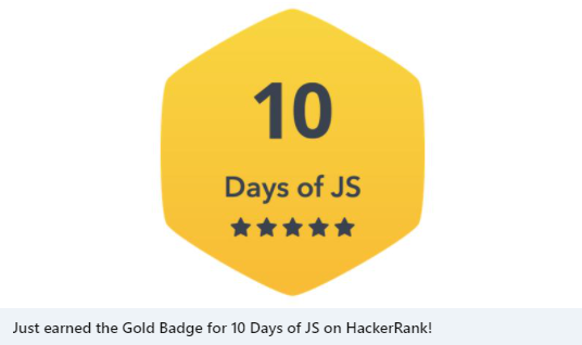 Hackerrank 10 Days of JS Gold badge